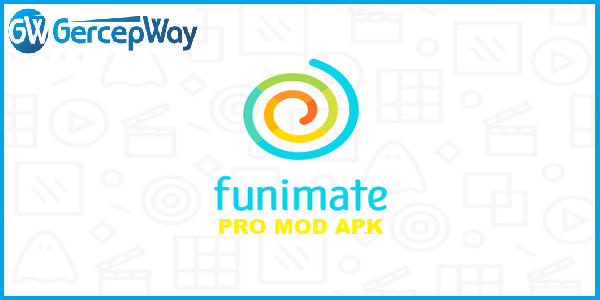 Funimate Pro Apk Mod No Watermark
