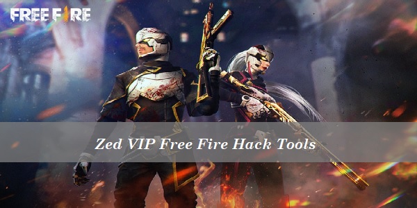 Zed VIP Free Fire Hack Tools