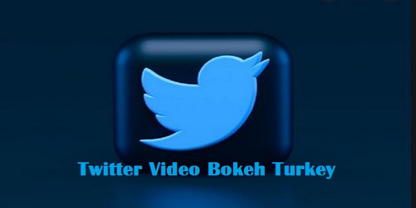 Twitter Video Bokeh Turkey